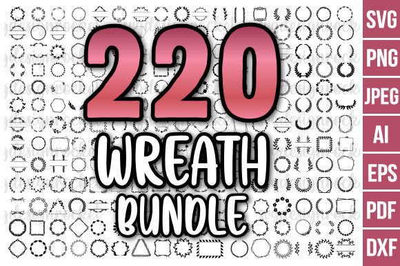 220 Wreath Svg, Floral Wreath Svg Graphics and Illustrations