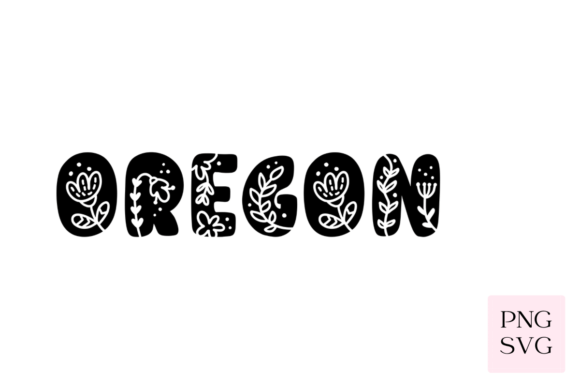 Oregon Floral PNG SVG Graphics and Illustrations Review